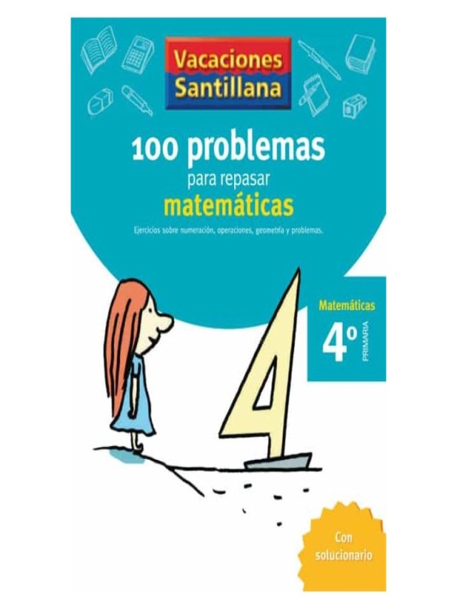 Arriba 94+ Foto 100 problemas para repasar matemáticas 4 primaria santillana pdf Actualizar