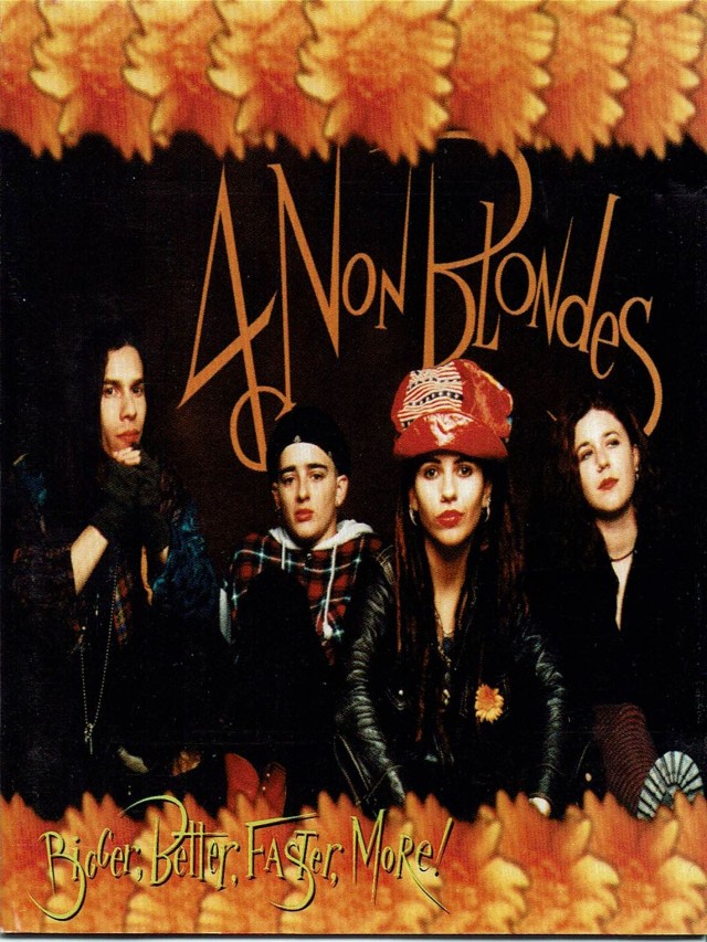 Lista 105+ Foto 4 non blondes bigger, better, faster, more! Actualizar