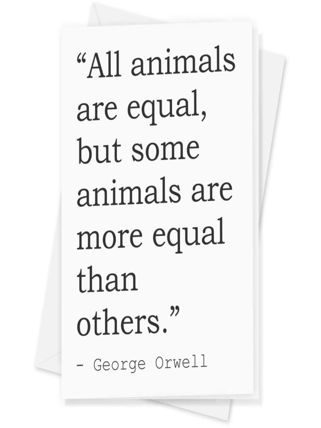 Lista 102+ Foto all animals are equal but some animals are more equal than others Cena hermosa