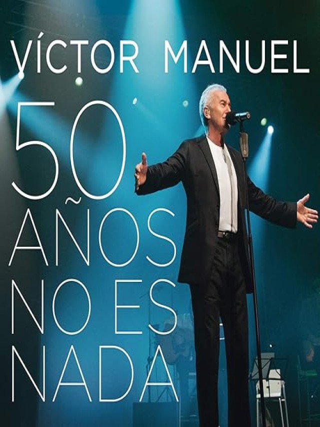 Lista 100+ Foto canciones de víctor manuel 50 años no es nada (en directo) Cena hermosa