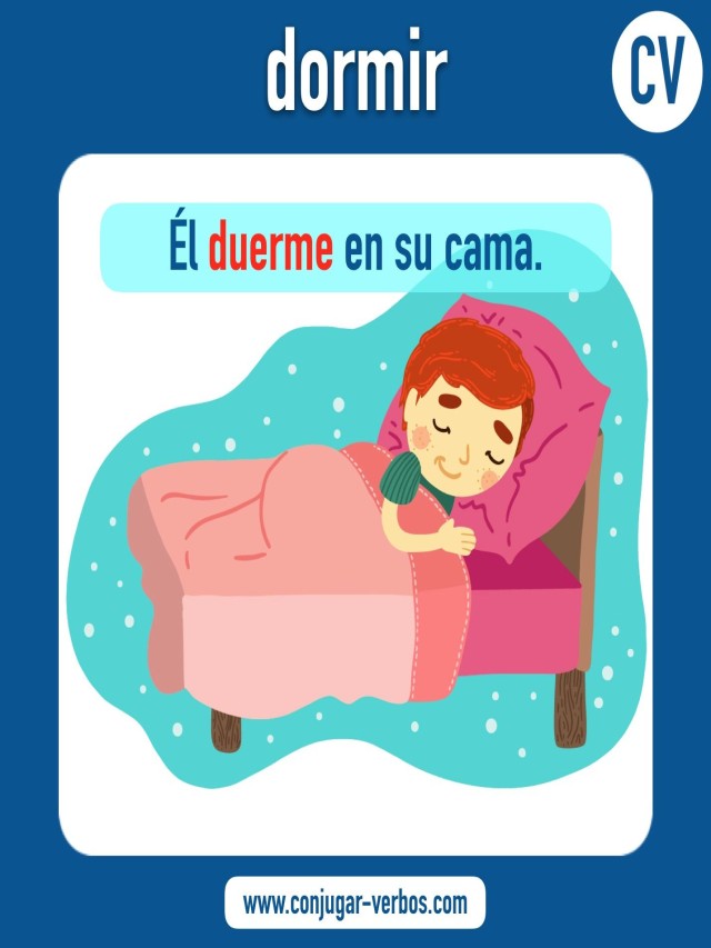 Sintético 105+ Foto conjugación del verbo dormir en presente pasado y futuro Lleno