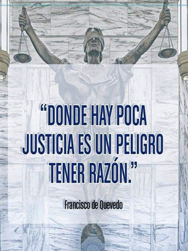 Álbumes 98+ Foto donde hay poca justicia es un peligro tener razón Mirada tensa