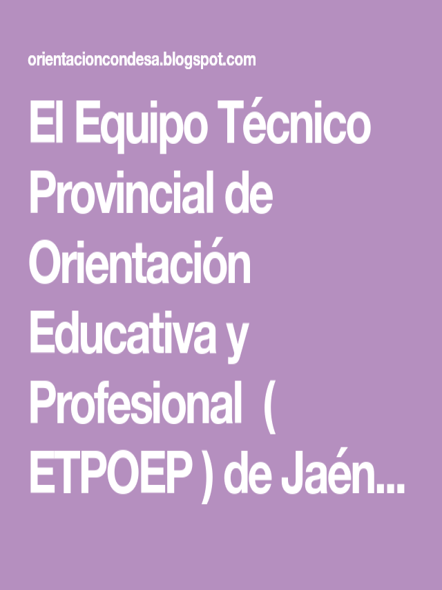 Álbumes 98+ Foto equipo tecnico provincial de orientacion educativa y profesional jaen El último