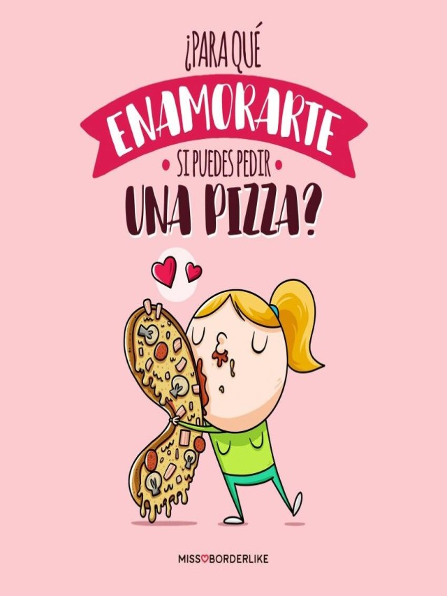 Lista 93+ Foto frases para amantes de la pizza Actualizar