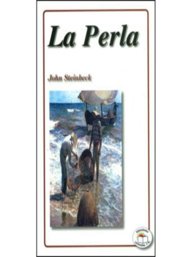 Lista 92+ Foto imagenes del libro la perla de john steinbeck Cena hermosa