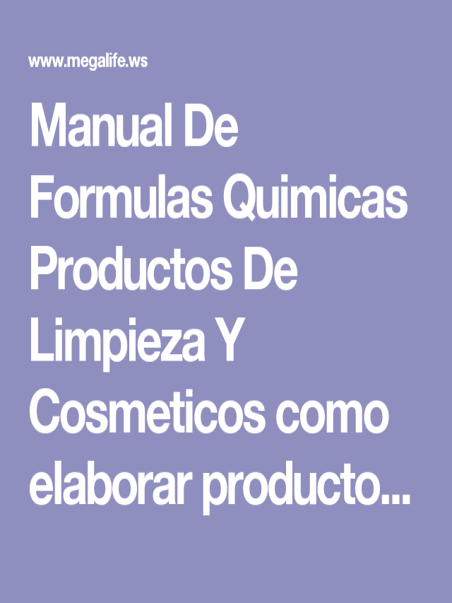 Álbumes 93+ Foto manual de formulas para elaborar productos de limpieza gratis El último