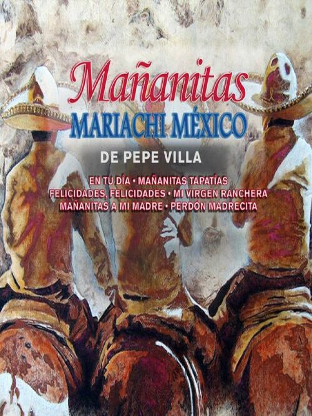 Lista 93+ Foto mariachi méxico de pepe villa jesusita en chihuahua Alta definición completa, 2k, 4k