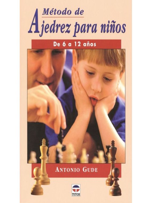 Álbumes 99+ Foto método de ajedrez para niños de 6 a 12 años pdf gratis Mirada tensa