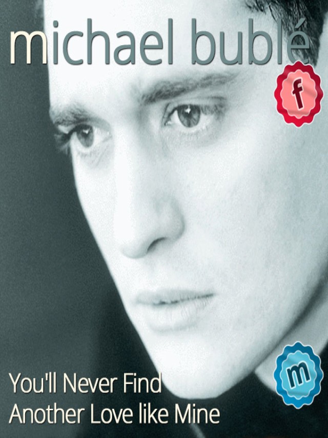 Álbumes 95+ Foto michael bublé you'll never find another love like mine Actualizar