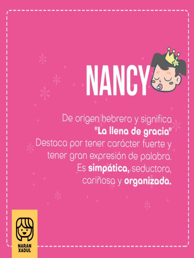 Lista 92+ Foto qué significa el nombre de nancy Cena hermosa