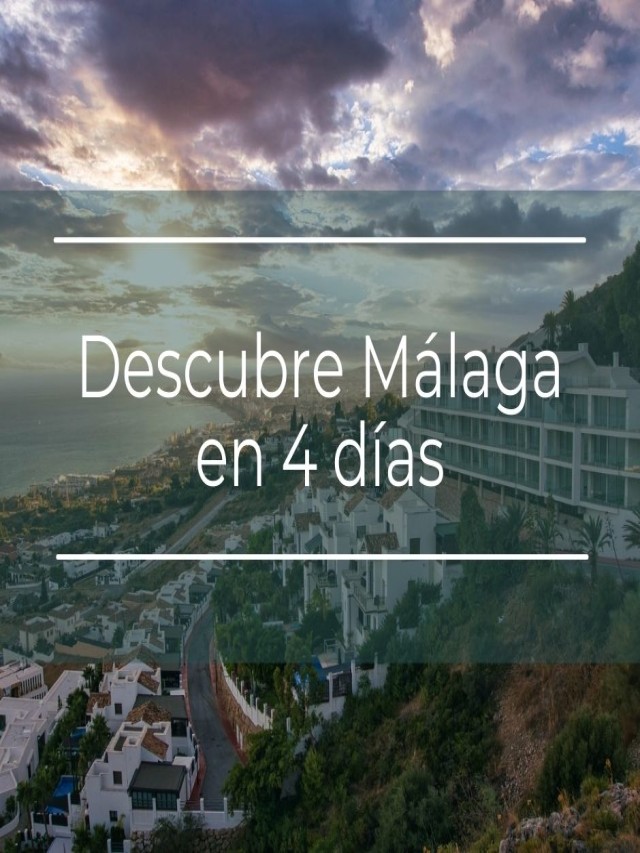 Sintético 96+ Foto que ver en la provincia de malaga en 4 dias Actualizar