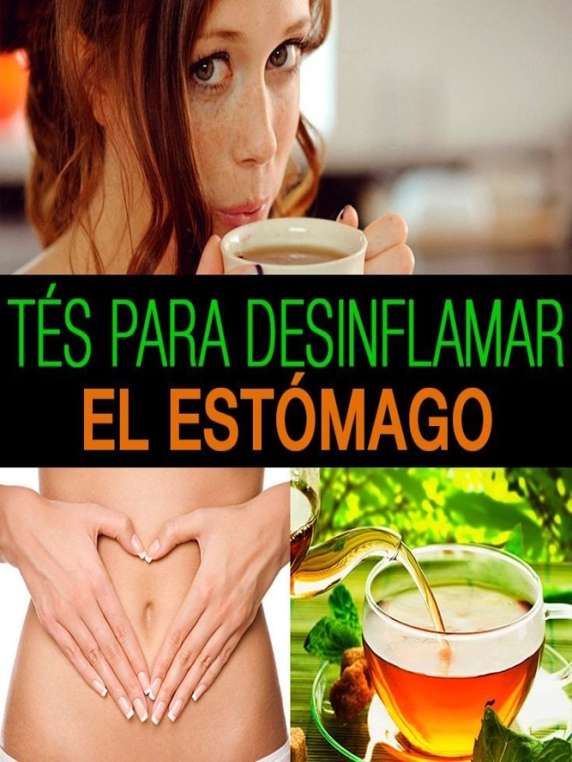 Lista 90+ Foto té para desinflamar el estómago y bajar de peso Mirada tensa