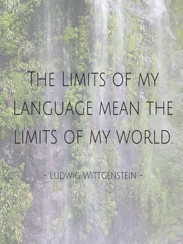 Lista 94+ Foto the limits of my language are the limits of my world Lleno