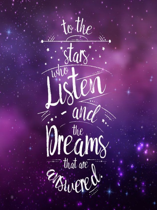 Arriba 92+ Foto to the stars who listen and the dreams that are answered Alta definición completa, 2k, 4k
