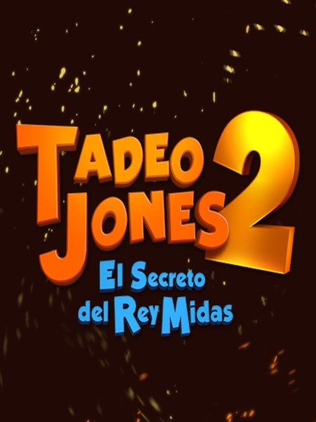 Sintético 93+ Foto ver pelicula de tadeo jones 2 completa en español gratis El último