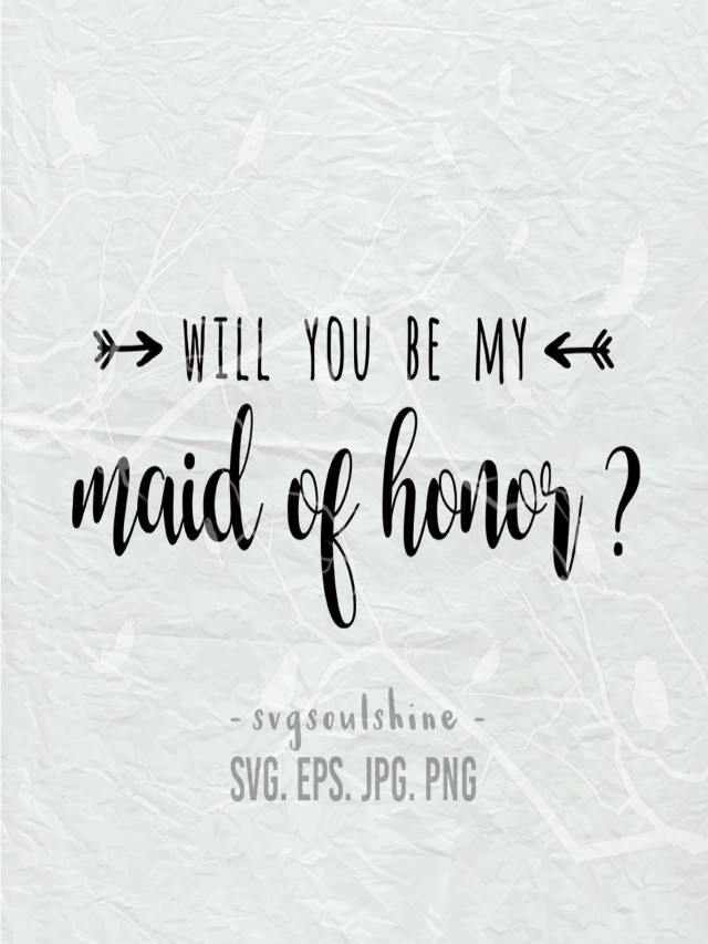 Lista 96+ Foto will you be my maid of honor Lleno
