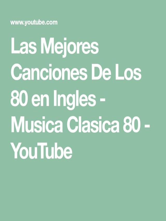 Álbumes 93+ Foto youtube musica de los 80 ́s en ingles Lleno